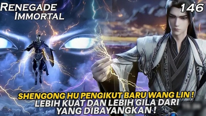 WANG LING MENCIPTAKAN PLANET SENDIRI - RENEGADE IMMORTAL EPISODE 146