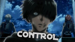 Levi Ackerman [AMV] • Control - Shingeki no Kyojin (Attack on Titan)