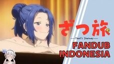 Berendam di onsen - Zatsu Tabi Episode 1 【FANDUB INDONESIA】
