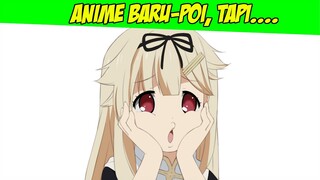 ANIME BARU POI