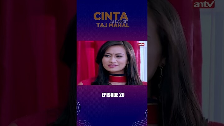 Dokter Gadungan Suruhan Priti  I Cinta Di Langit Taj Mahal Eps20 #antv #antvofficial #shorts