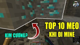 Top 10 MẸO Hữu Ích Khi Đi MINE