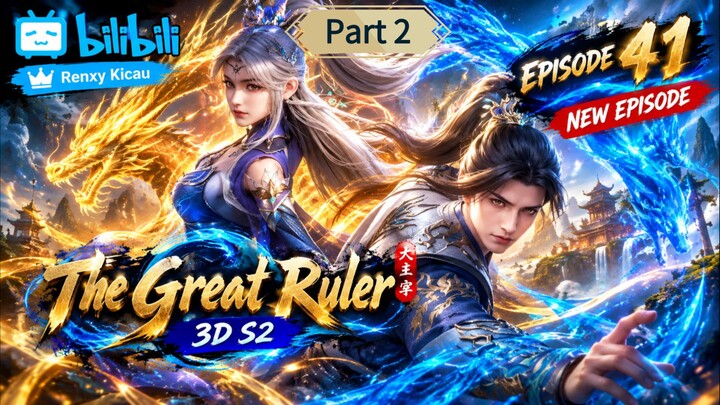 The Great Ruler Episode 41 SUB INDO Part 2