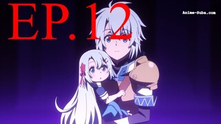 Kanchigai no Atelier Meister ปรมาจารย์แห่งอาเทลิเย่ร์ผู้ไม่รู้ตัว ตอนที่ 12 ซับไทย