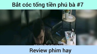 Bắt cóc tống tiền phú bà p7