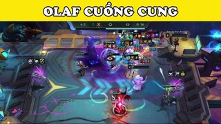 Ai đã thử Olaf cuồng cung chưa TFT MOBIE