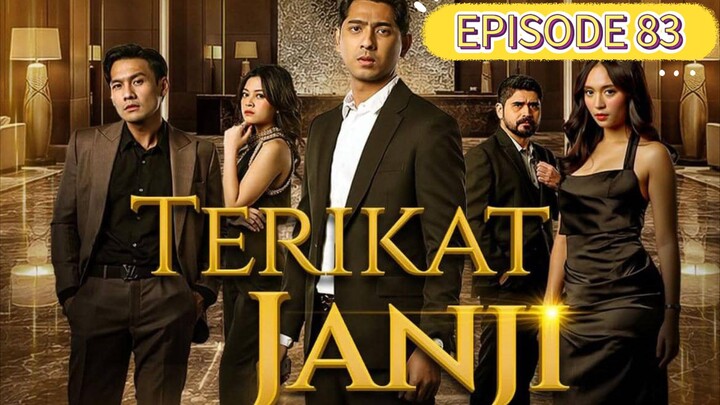 TERIKAT JANJI EPISODE 83