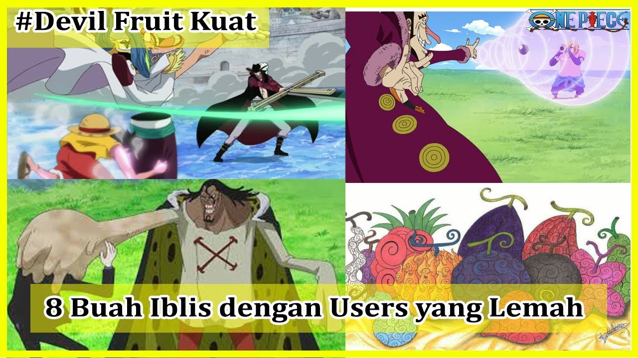 10 Buah Iblis Kuat dengan Pengguna yang Lemah