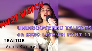 UNDISCOVERED TALENTS ON BIGO LIVE PH PART 11 (ARNIE CARMELLE)