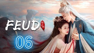 Feud - Episode 6 (Sub Indo) 2025 New Drama Chinese