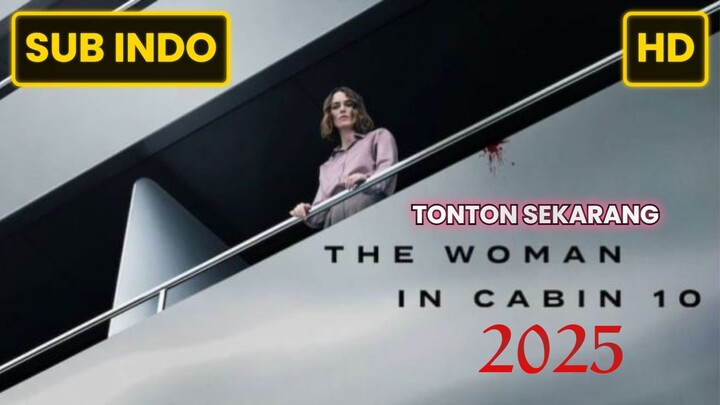 The Woman In Cabin 10 (2025) SUB INDO