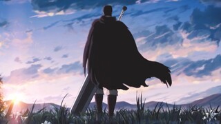 [Berserk|AMV|ความกล้า] "เงียบสงบดั่งสายฝนปรอย ลึกล้ำดั่งเหวลึก"