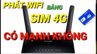 PHÁT WIFI BẰNG SIM 4G CÓ MẠNH KHÔNG. ngô hiếu pce