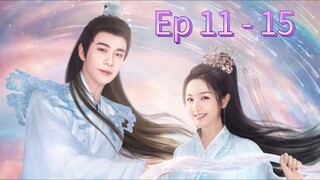 The Starry Love Episode 11 - 15