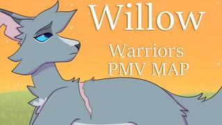 Willow - Warriors PMV MAP (COMPLETED)