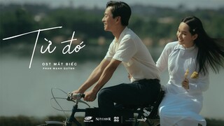 TỪ ĐÓ - PHAN MẠNH QUỲNH | MẮT BIẾC OST