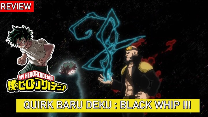 BLACK WHIP- QUIRK BARU DEKU YANG EPIK !!!! : WARISAN DAIGORO BANJO  ??!!