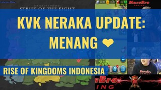 KVK NERAKA LAST UPDATE: WE WON [ RISE OF KINGDOMS INDONESIA ]