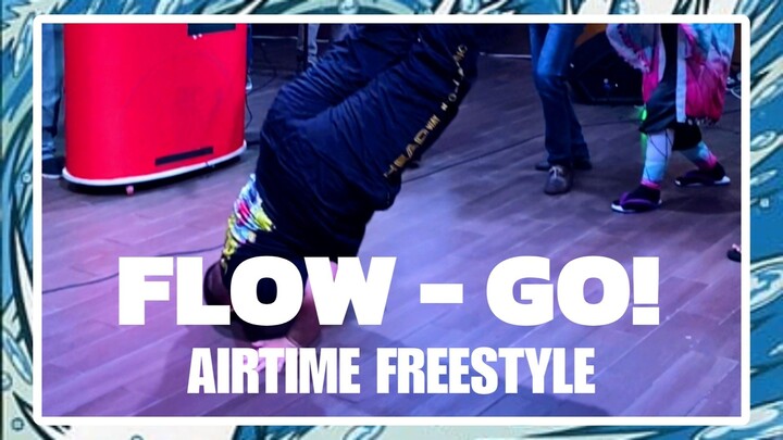 FLOW - GO! Freestyle Dance || Airtime Freestyle