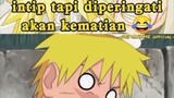 Saat naruto mau intip tapi di peringati akan kematian 🤣🤣