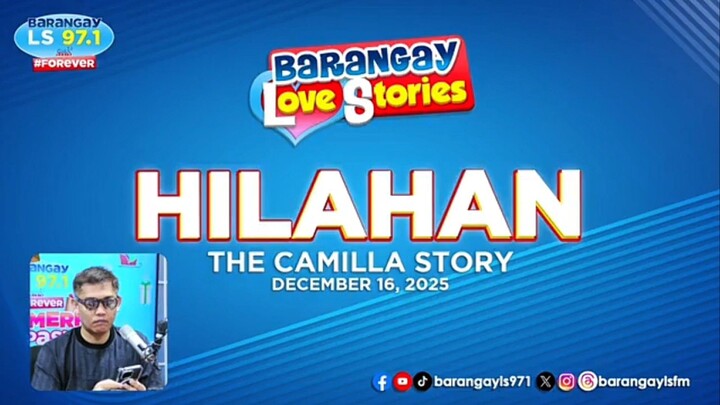 Barangay Love Stories (Hilahan) (Aired December 16 2025 )