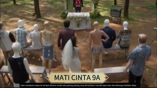 CINTA MATI 9A