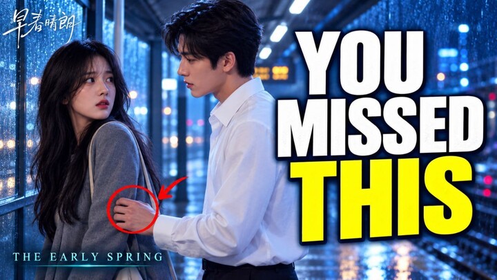 7 Details in The Early Spring You Probably Missed