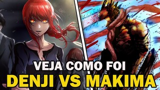 DENJI VS MAKIMA: VEJA COMO FOI - (CHAINSAW MAN)