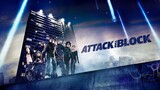 Attack the Block (2011) ขบวนการจิ๊กโก๋โต้เอเลี่ยน (พากย์ไทย)