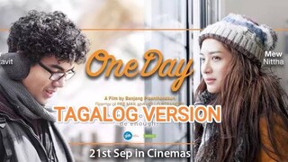 ONE DAY ' TAGALOG VERSION * THAI LOVESTORY