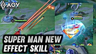 AOV : SUPER MAN REVAMP NEW EFFECT SKILL - ARENA OF VALOR