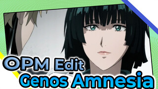 OPM Edit
Genos Amnesia