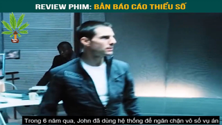 Phim : Bản báo cáo thiểu số -part2 #reviewphim