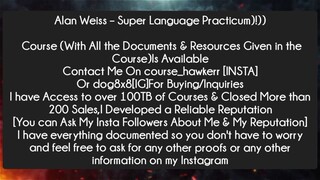 Alan Weiss – Super Language Practicum Course Download