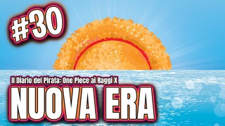 LA NUOVA ERA: ONE PIECE AI RAGGI X | IL DIARIO DEL PIRATA (30)