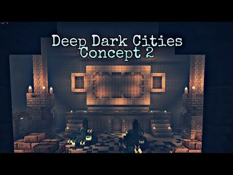 Deep Dark Cities 1.19 Concept V2