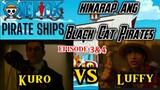Luffy vs Kuro "hinarap nila Luffy ang Black Cat Pirates" episode 3&4 tagalog recap