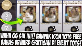 FREE ICON TOTS OVR TINGGI!! BAHAS REWARD / HADIAH GRATIS DI EVENT TOTS 2024 EA SPORT FC 24 MOBILE