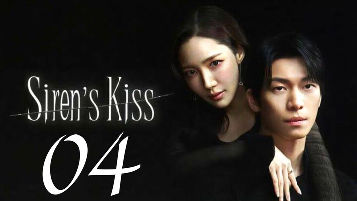 EP. 4 | 𝚂𝙸𝚁𝙴𝙽 𝙺𝙸𝚂𝚂 | ENG SUB