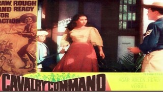 Cavalry Command 1958 (Filmed in the Philippines) Action/Romance Movie