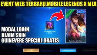 EVENT WEB TERBARU MOBILE LEGENDS X MLA!! cara mendapatkan skin guinevere special gratis event web