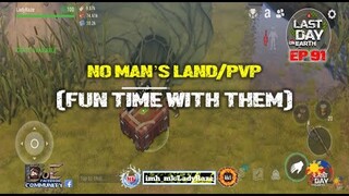 DAILY PVP EP 91 (FUN TIME WITH THEM) / Last Day On Earth: Survival