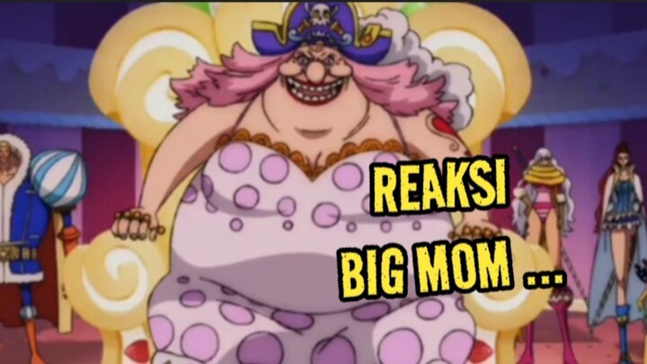 REAKSI BIG MOM "Kekalahan Katakuri #onepiece