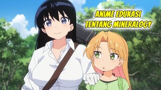 Mencari benda berkilau sambil belajar mineralogi