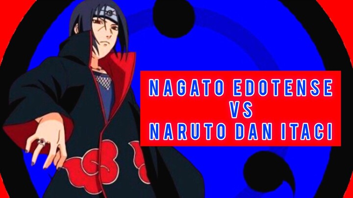 🔵Nagato Edotense Vs Naruto Dan Itaci || Review⁉️