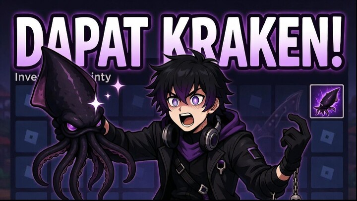 Dapat Kraken di Roblox Setelah 116 Jam!