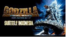 Godzilla Final Wars (2004) - Subtitle Indonesia