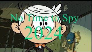 NEW Loud House Movie- ‘No Time To Spy’ Official Trailer!  - WATCH THE FULL MOVIE LINK IN DESCRIPTION