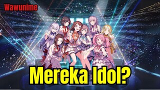BanG Dream Itu Idol atau Band?