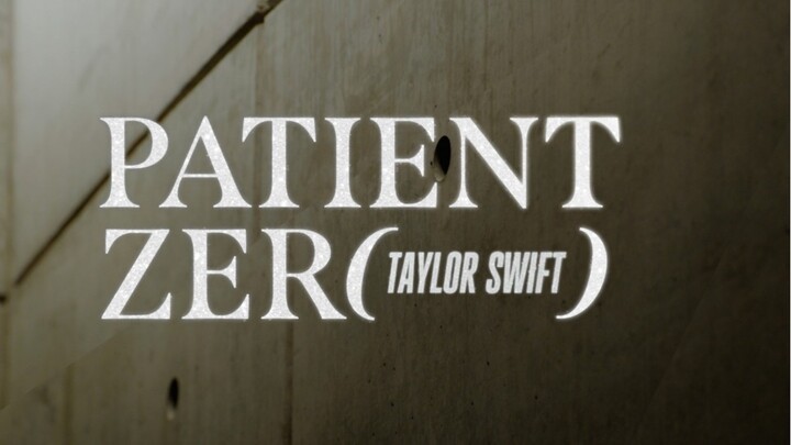 Taylor Swift - Patient Zero (Official Lyric Video)